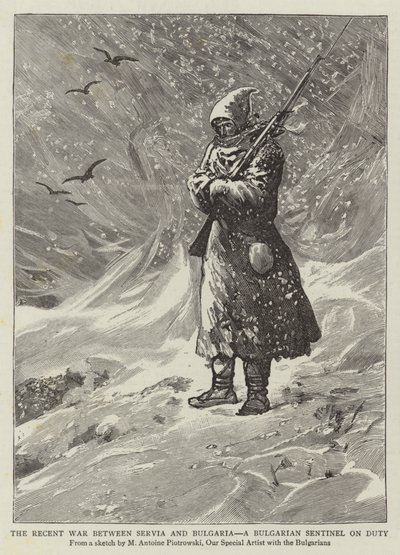 セルビアとブルガリアの最近の戦争、義務に対するブルガリアの歩哨 作： Maksymiljan Antoni Piotrowski